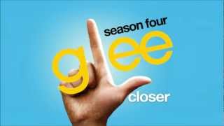 Closer  Glee Cast HD FULL STUDIO [upl. by Labannah]