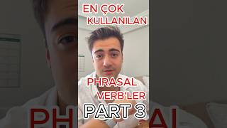 EN SIK KULLANILAN PHRASAL VERBLER PART 3 ingilizceöğren kelime phrasalverbs ingilizcekelime [upl. by Oiligriv]