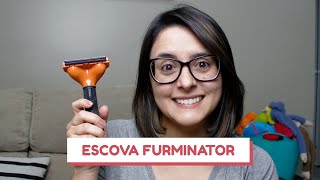 SERÁ QUE É BOM Escova tira pelos FURMINATOR [upl. by Kaylyn]