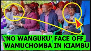 quotSHUT UP amp SIT DOWNquotNO WANGUKUDR THUO MATHENGE SHUTS UP MP WAMUCHOMBA IN A BURAL IN KIAMBU🔥🔥🔥🔥 [upl. by Rettig]