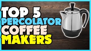 🔶 Best Percolator Coffee 🏆 Dive into the Top 5 Percolator Coffee Choices for Perfect Brews [upl. by Intihw16]