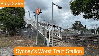 Sydney Trains Vlog 2269 Sydney’s Worst Train Station [upl. by Ivor]