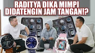 HOBIJAM BAWAIN SEMUA JAM TANGAN YANG PERNAH DIKOLEKSI RADITYA DIKA❗  PART 1 [upl. by Dyer]