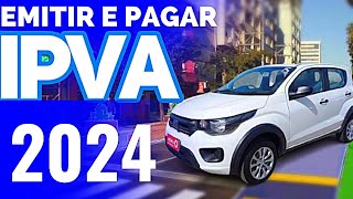 COMO EMITIR E PAGAR IPVA 2024 ATUALIZADO 👇 [upl. by Anihtyc]