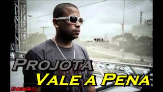 Projota Vale a Pena  Letra e Download [upl. by Hicks]