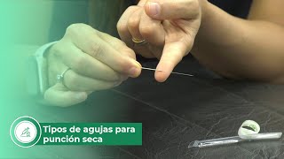 Tipos de agujas para punción seca [upl. by Aniara]