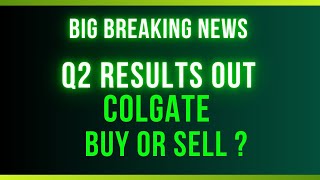 Colgate Share News  Colgate Q2 Results q2results [upl. by Aneeuqal]