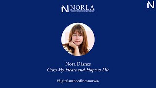 CROSS MY HEART AND HOPE TO DIE By NORA DÅSNES digitalauthorsfromnorway [upl. by Haeel]