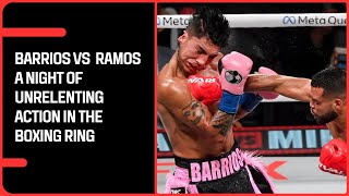 Barrios and Ramos CLASH in the Most Epic Fight of 2024 [upl. by Hakeber]