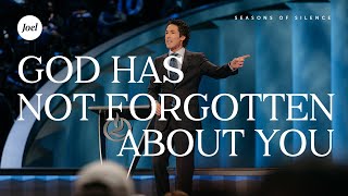 Seasons of Silence  Joel Osteen [upl. by Casanova]