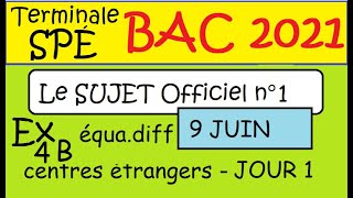 Terminale Spé Maths BAC 2021 centres étrangers JUIN Sujet OFFICIEL n°1  Ex4B [upl. by Onifled]