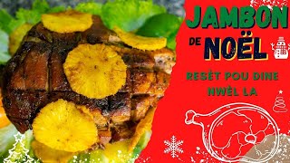 Resèt JAMBON DE NOËL la [upl. by Ridan901]