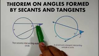 Theorems on Angles Formed by the Secants and Tangents of a Circle  Grade 10 Math [upl. by Ernesto]