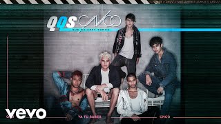 CNCO  Ya Tú Sabes Audio [upl. by Gninnahc]