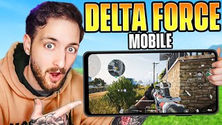 DELTA FORCE MOBILE First Look at Gameplay [upl. by Almeda]