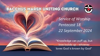 Bacchus Marsh Uniting Church  Sunday 22nd September 2024 [upl. by Tryck]