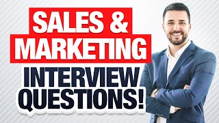 SALES amp MARKETING INTERVIEW QUESTIONS and ANSWERS How to PASS a Sales amp Marketing Job Interview [upl. by Paza716]