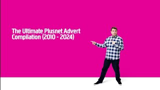 The Ultimate Plusnet Advert Compilation 2010  2024 1K Subscriber Special [upl. by Konstantine]