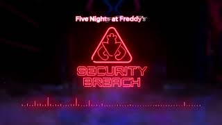 FNAF Security Breach Fan Music [upl. by Bonis]