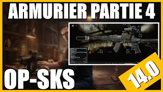 ARMURIER PARTIE 4 140  OPSKS  Escape From Tarkov FR Gunsmith part 4 [upl. by Cruickshank]