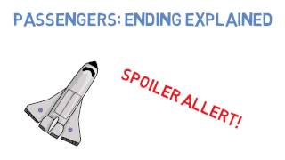 Passengers Ending Explained SPOILER ALERT [upl. by Assennev913]