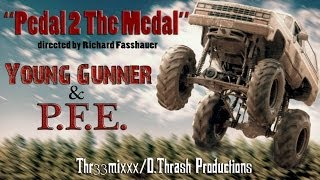 Young Gunner amp PFE  Pedal 2 The Metal OFFICIAL MUSIC VIDEO [upl. by Trauts277]