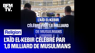 Comment 18 milliard de musulmans célèbrent l’Aïd elKebir au temps du Covid19 [upl. by Streeter]