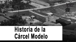 La Universidad del Crimen La Historia de la Cárcel Modelo en Panamá [upl. by Carnes25]