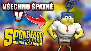 Všechno Špatně v SpongeBob ve filmu Houba na Suchu [upl. by Evante857]