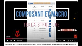 Formation 100  Gratuite en Tekla Structure  Macro et Composant pour modéliser avec TeklaStructure [upl. by Tarra]