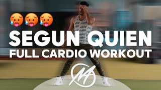 🔥 SEGÚN QUIÉN REMIX FULL CARDIO 🥵  Maluma  Mauri Alejandro  Aerobic Workout  Zumba  HIT [upl. by Pierette]