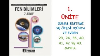 7 SINIF FEN BİLİMLERİ DERS KİTABI 1 ÜNİTE GÜNEŞ SİSTEMİ VE ÖTESİ 23 24 36 40 41 42 43 SAYFA [upl. by Ogilvie]