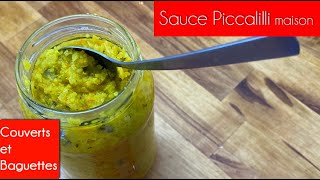 Sauce Piccalilli maison  Couverts et Baguettes [upl. by Primrose206]