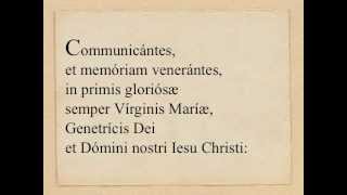 Prex eucharistica I Communicantes [upl. by Arenat497]