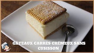 Gâteau carrés crémeux sans cuisson simple [upl. by Janella]