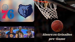 SIXERS VS GRIZZLIES PREGAME PODCAST [upl. by Eirrac916]