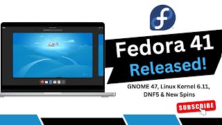 Fedora Linux 41 Released GNOME 47 Linux Kernel 611 DNF5 amp New Spins – Full Review [upl. by Esilahc]