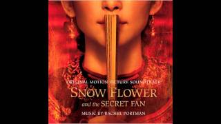 11 Letters at the Airport  Snow Flower and the Secret Fan OST  Rachel Portman [upl. by Plante834]