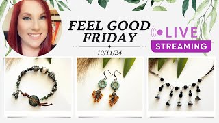 Feel Good Friday 101124 Jewelry Making Kits Livestream [upl. by Ahsenal]