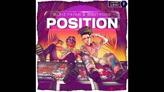 Position  Blaiz Fayah ft Boutross 2024 [upl. by Nevlin453]