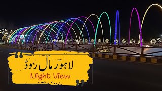 Lahore Mall Road Night View Travel Vlog  Mera Pakistan [upl. by Eetnahs]