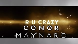 Conor Maynard  R U Crazy Lyric Video [upl. by Ecnedurp]