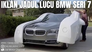 IKLAN JADUL LUCU BMW SERI 7 2008 [upl. by Solhcin]