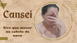 Dessa vez surtei  Mexi no cabelo de novo  Desabafo [upl. by Garihc]