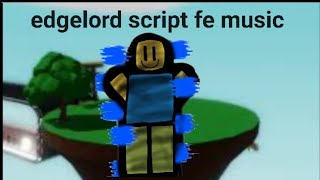 Edgelord Script MADE BY PACMAN Link in discord [upl. by Milburr606]