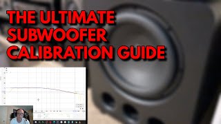 The Ultimate Subwoofer Calibration Guide With Harmon Target Curve [upl. by Aicelet241]