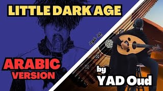 Little Dark Age  MGMT The Arabic VersionRendition [upl. by Thorncombe]