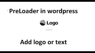 How to add preloader in wordpress website  Add logo in preloader [upl. by Llertal]