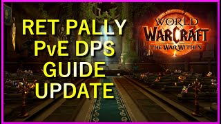 Retribution Paladin PvE Guide UPDATE  Templar is the New King [upl. by Corneille]