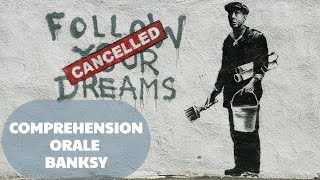 Compréhension orale anglais  corrigé complet  Format E3C  Banksy [upl. by Sandy28]